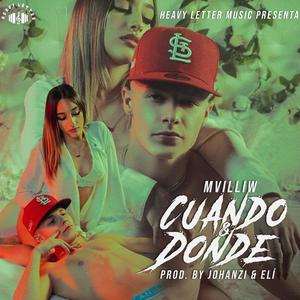 Cuando & Donde (Explicit)