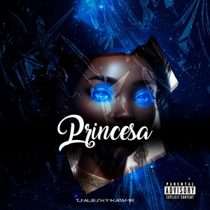 Princesa (Explicit)