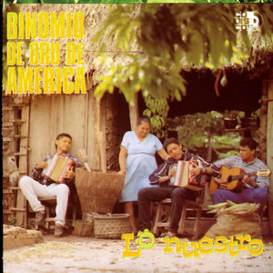 Binomio de Oro de America - El Forastero