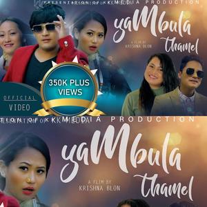 Yambula thamel (feat. Jitu Lopchan & Raju Lama)