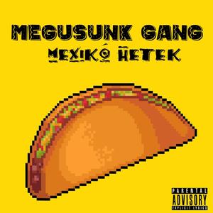 Mexikó hetek Lidlben (Remix|Explicit)