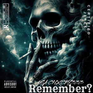 Remember? (Explicit)