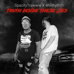 Truth Inside These Lies (Explicit)