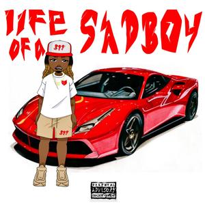 SADBOY 5 : LIFE OF SB (Explicit)