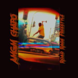Road Rage Freestlye (Explicit)