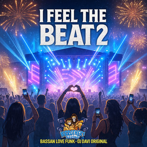 I FEEL THE BEAT 2