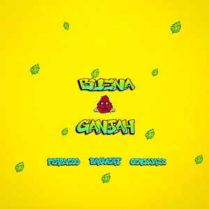 Buena Ganjah (Explicit)