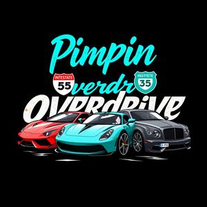 Pimpin Overdrive (feat. Cash daddy Dollas, Maserati Toes & Gudd Deedz) [Explicit]