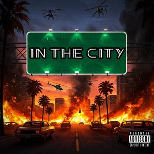 In the city (Explicit)