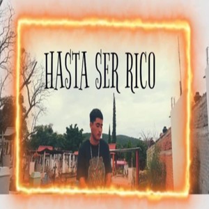 HASTA SER RICO (Explicit)