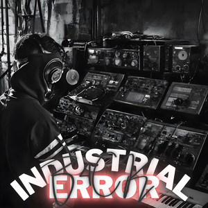 Industrial Error