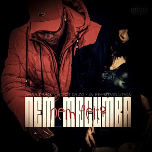 Nem Macumba Nem Feito (Explicit)