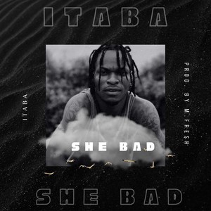 She Bad (Explicit)