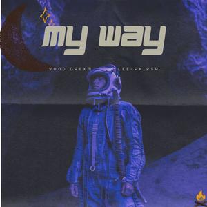 My Way (Explicit)