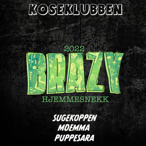 Brazy 2022 - Hjemmesnekk