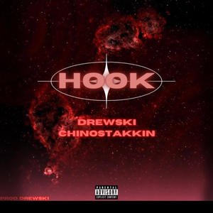 Hook (feat. DREWSKI) [Explicit]