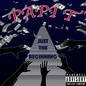 Just The Beginning (Explicit)