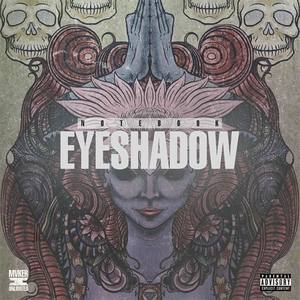 Eyeshadow (feat. Chino Moreno)