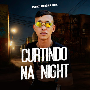 Curtindo na Night (Explicit)