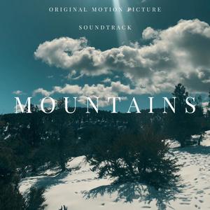 Mountains (Original Motion Picture Soundtrack)