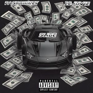 Slide (feat. 22Juvie) (Explicit)