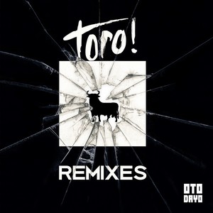 Toro! (Jameston Thieves Remix)