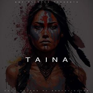 Taina (feat. Calo Valdes & Ecstaticlysm)