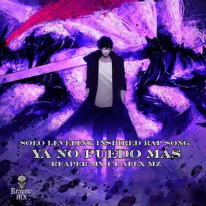 Ya No Puedo Más (feat. Alex Mz) (Solo Leveling Inspired Rap Song)