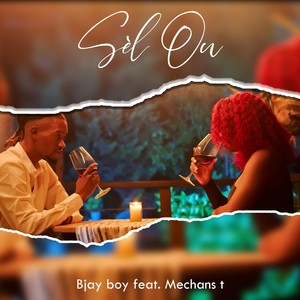 SÈL OU (feat. MechansT) [Explicit]