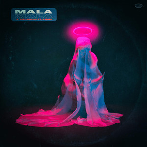 Mala (feat. K-Road)