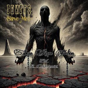 Ignite (Save Me) (feat. S. Capone) [Explicit]