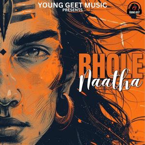 Bhole Naatha (Explicit)