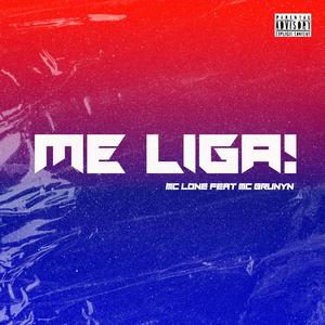 Me Liga (feat. Mc Brunyn)