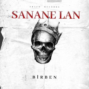 Sanane Lan (Explicit)