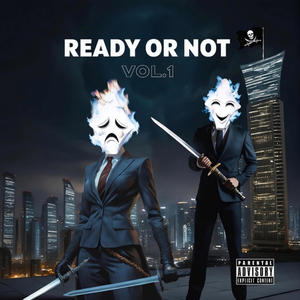 Ready or Not Vol. 1 (Explicit)