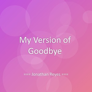 My Version of Goodbye