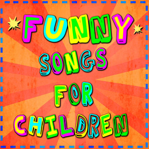Funny Songs For Children