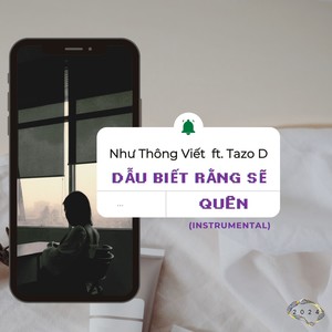 Dẫu biết rằng sẽ quên (Instrumental)