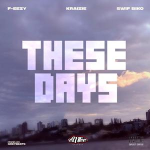 These days (Explicit)