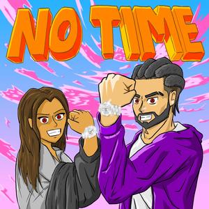 No Time (Explicit)