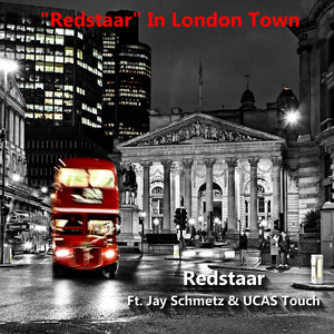 Redstaar in London Town