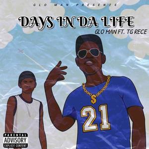 Days In Da Life (feat. TG Rece) [Explicit]