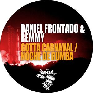 Daniel Frontado - Gotta Carnaval (Remmy Remix)