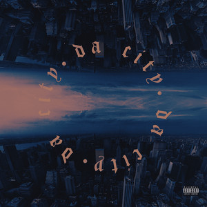 Da City (Explicit)