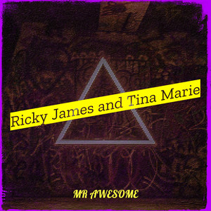 Ricky James and Tina Marie (Explicit)