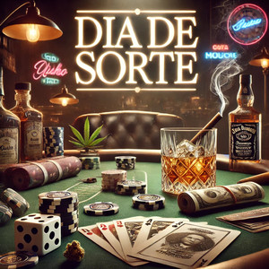 Dia de Sorte (Explicit)