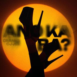 Ano ka ba? (feat. Cj Jee)