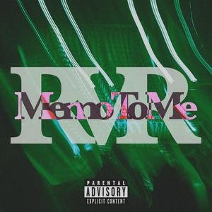 Memo To Me (Explicit)