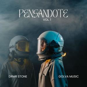 pensandote (feat. Drmr Stone & Golva Music)