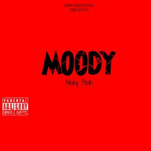 Moody (Explicit)